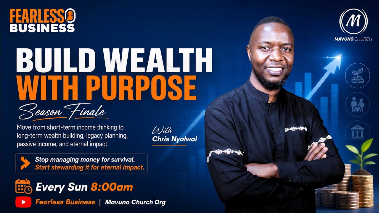 Fearless Business | Episode 033 | Your Money Has a Mission — Are You Using It Right? #mavunochurch