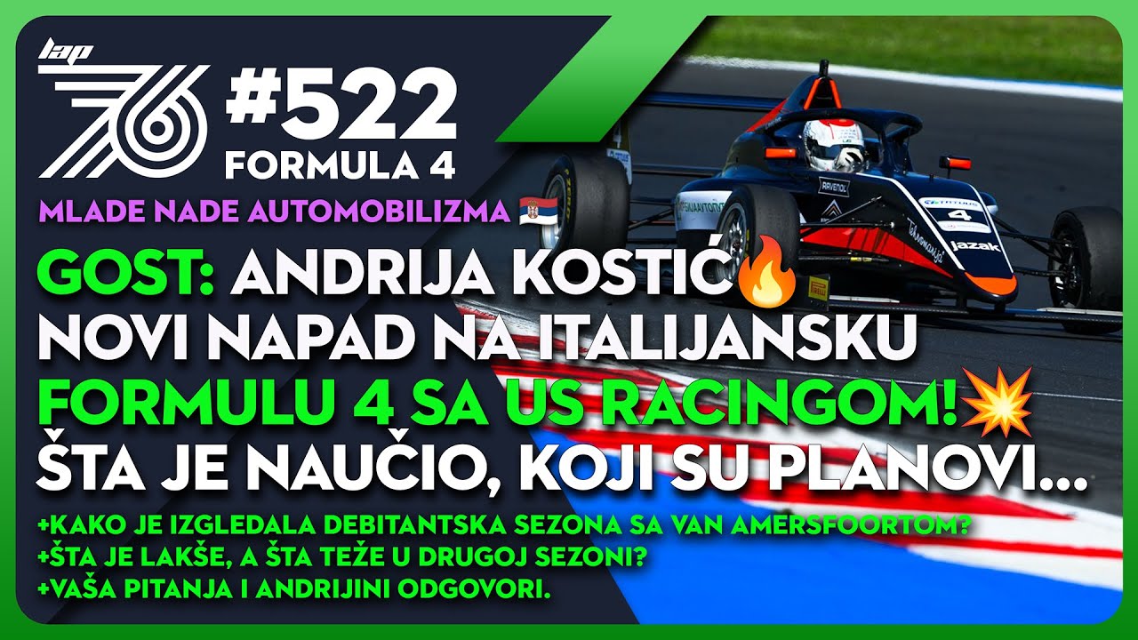 Lap76 #522 Formula 4: Andrija kreće u novi pohod u šampionatu Italije u ekipi Ralfa Schumachera🏆