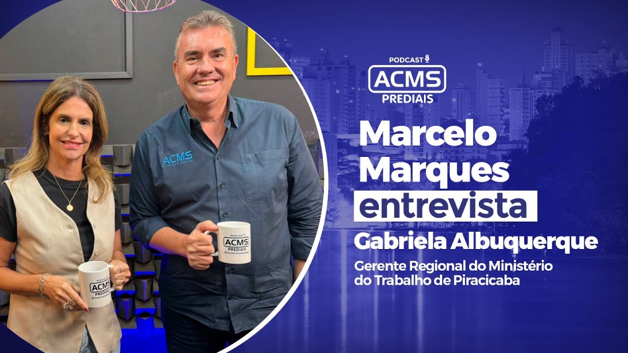 Marcelo Marques entrevista Gabriela Albuquerque - Gerente Regional do Min. do Trabalho de Piracicaba