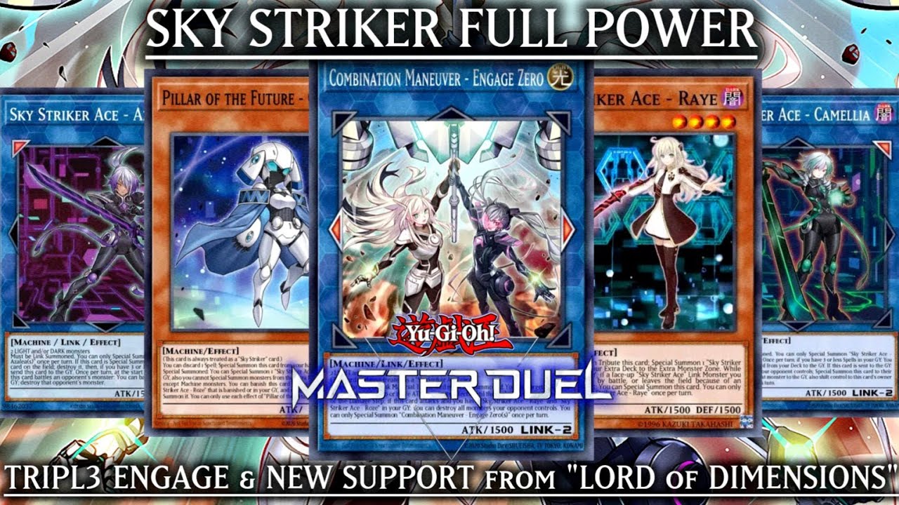 Sky Striker Post Banlist + New Support | Triple "Engage" & Post "Lord of Dimensions [Master Duel]