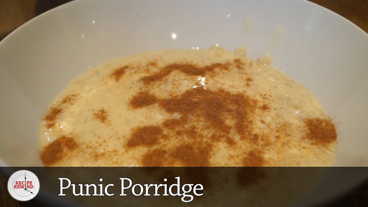 Punic Porridge | Recipe Rewind | S1E6