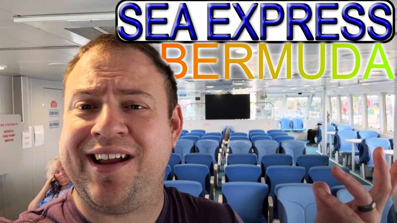 Sea Express Ferry - Best Port Transportation in Bermuda? Full Experience