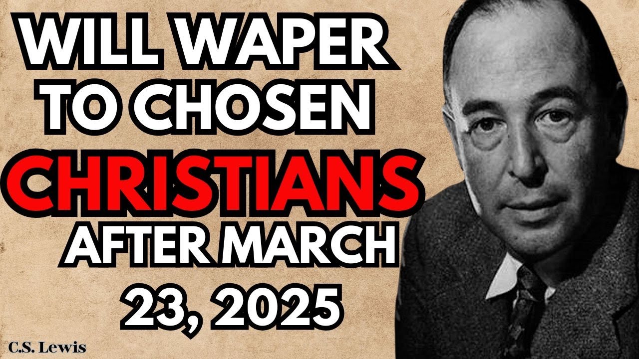 The Future of the Chosen Christians After March 23, 2025.