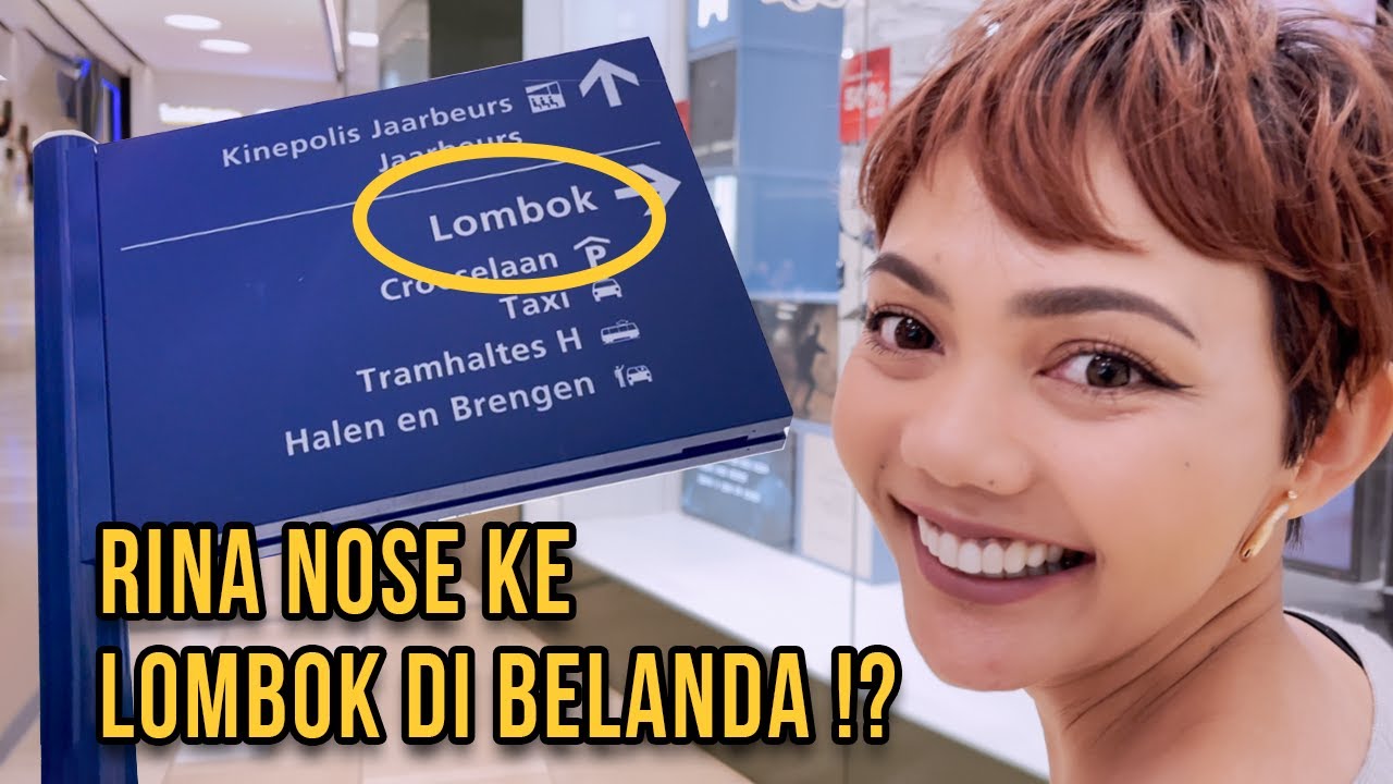 RINA NOSE & JOSSCY pergi ke LOMBOK di UTRECHT BELANDA