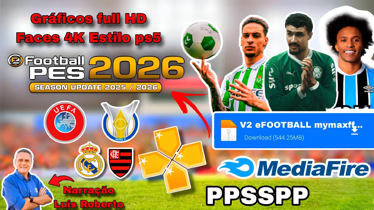 Saiu! V2 eFOOTBALL PES 25/26 PPSSPP BRASILEIRÃO E EUROPEUS SELEÇÕES KITS FACES E ELENCOS ATUALIZADO 