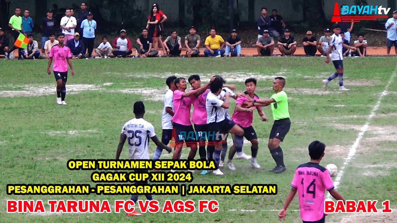 BANYAK INSIDEN & 4 KARTU MERAH |BABAK 2 - GRAND FINAL GAGAK CUP 2024 ANTARA BINA TARUNA FC VS AGS FC