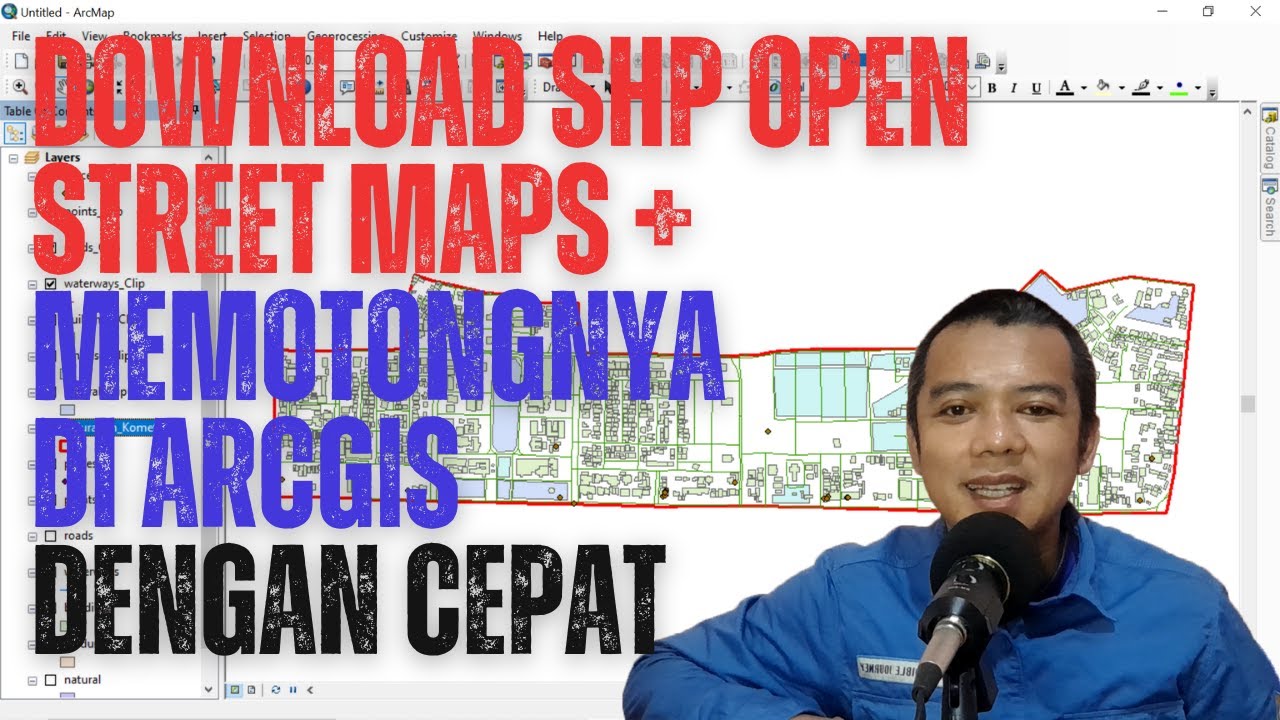 Tutorial Download Shapefile OSM (Open Street Maps) dan Memotongnya Sesuai SHP Administrasi di ArcGIS