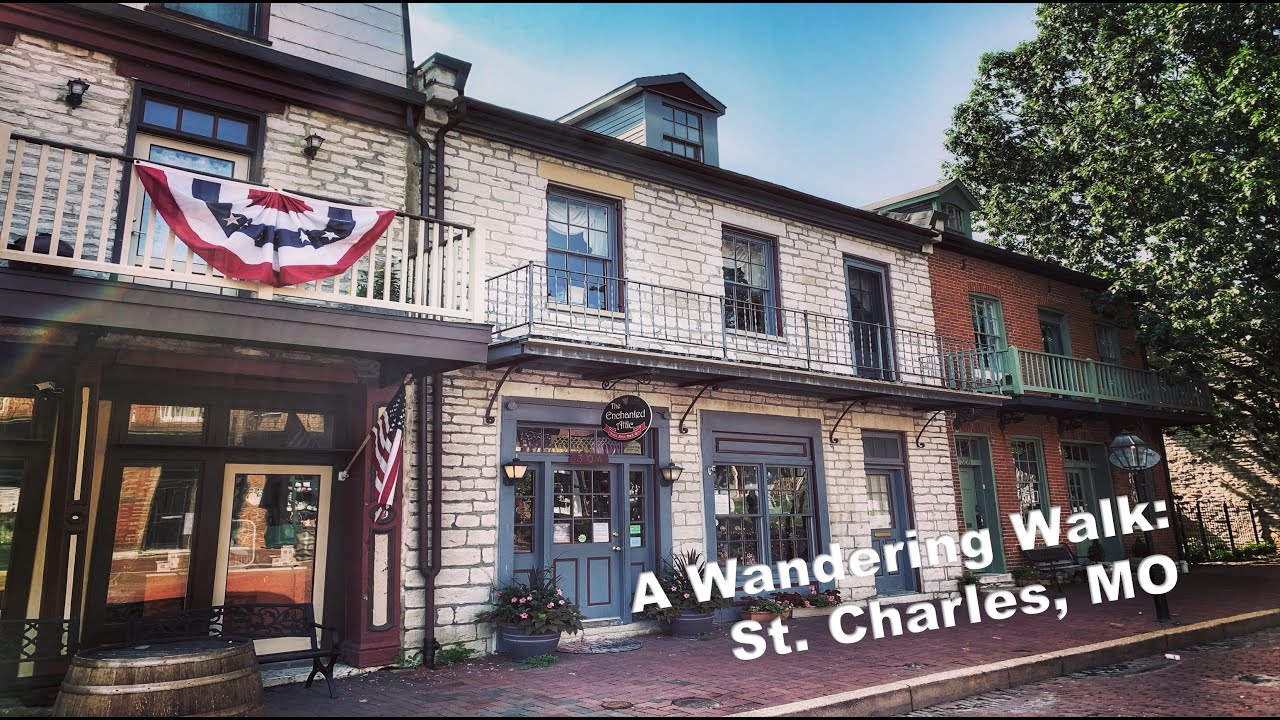 St. Charles, MO: Wandering Walks of Wonder Slow TV Walking Tour 4K