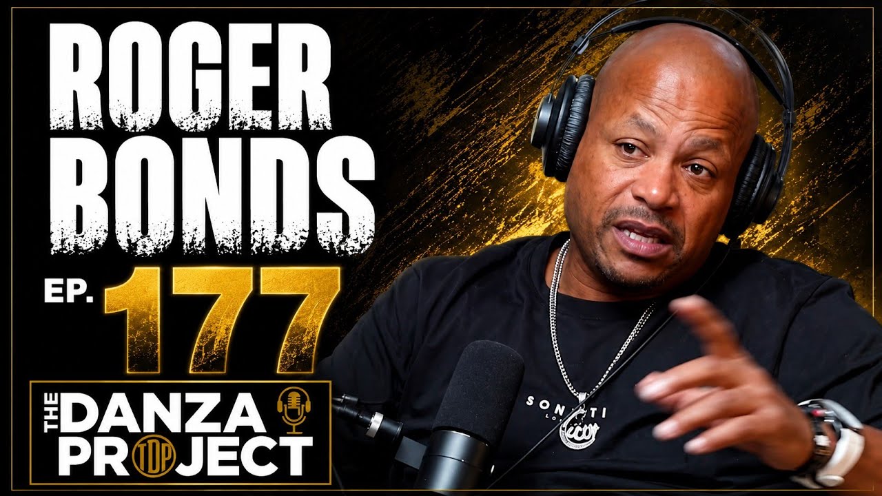 Diddy's Former Head of Security - Roger Bonds | The Danza Project S:03 E:02