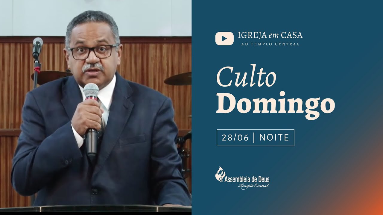 AD Templo Central | Igreja em Casa | Pr. Jair Pereira - 28/06/2020