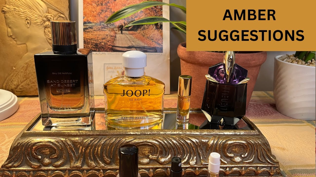 My Favorite Amber Perfumes & some 'Amber ..' Word Play