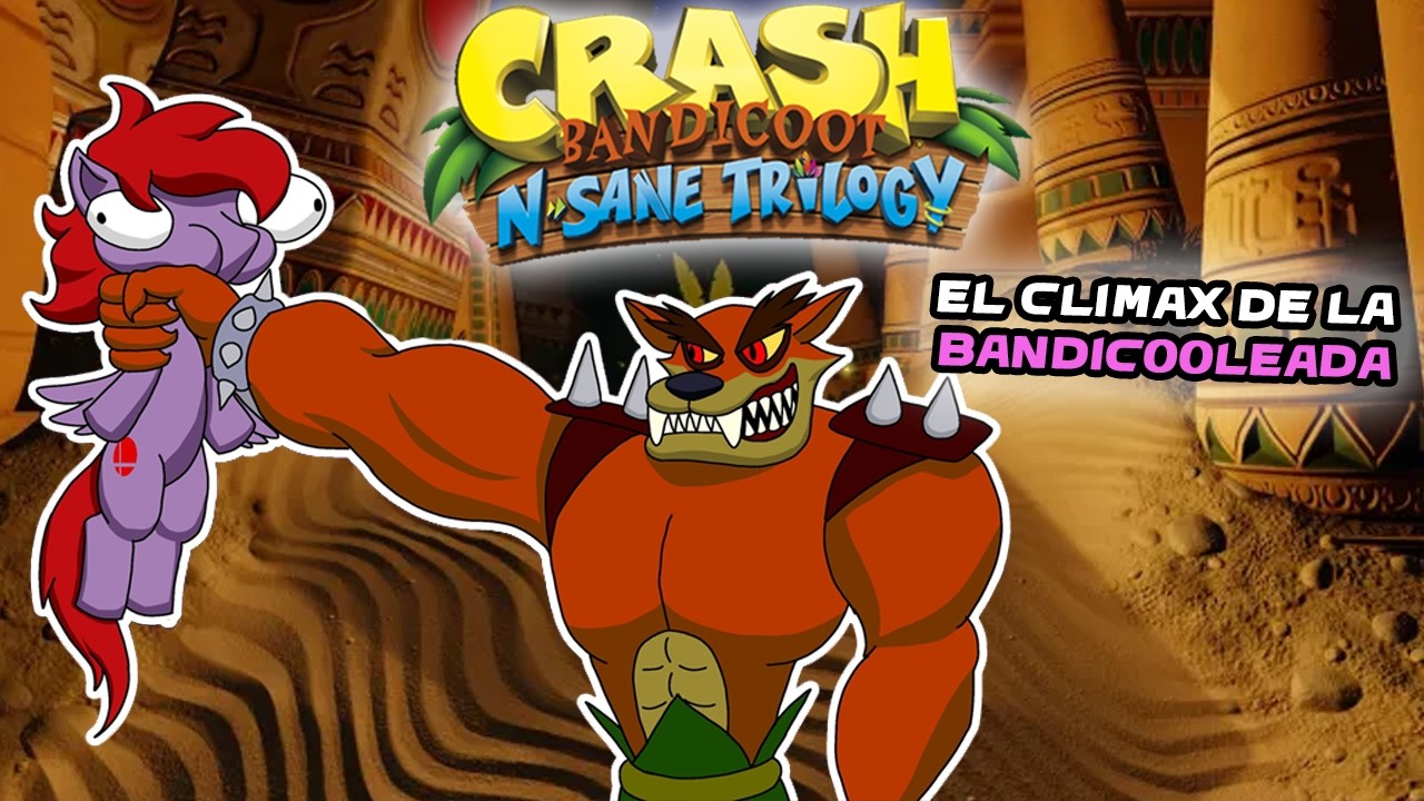 ¿HOY COMPLETAMOS LA TRILOGÍA DE CRASH? | Crash N. Sane Trilogy (6) #YoSoySmashu