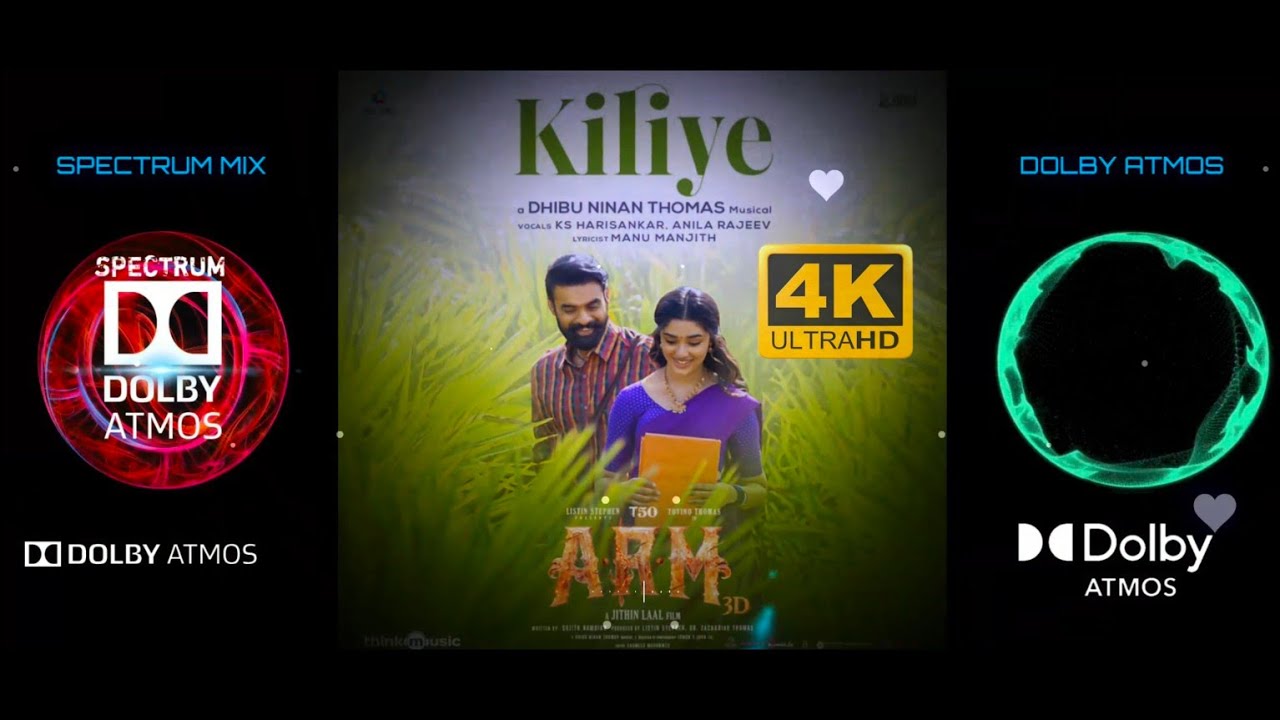 Kiliye Song - Dolby Atmos Surround Sound | ARM | Tovino Thomas | Krithi Shetty  SMDA #kiliye