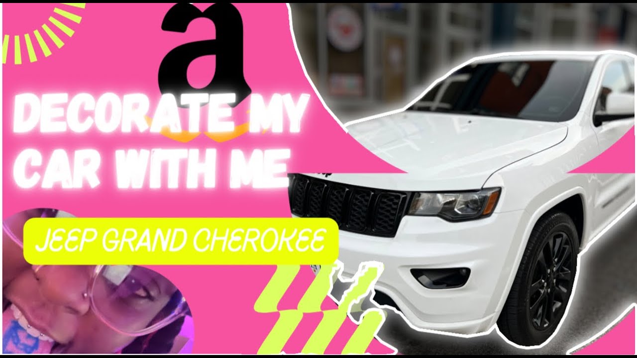 Decorate My Jeep Grand Cherokee With Me - Clean My Car With Me