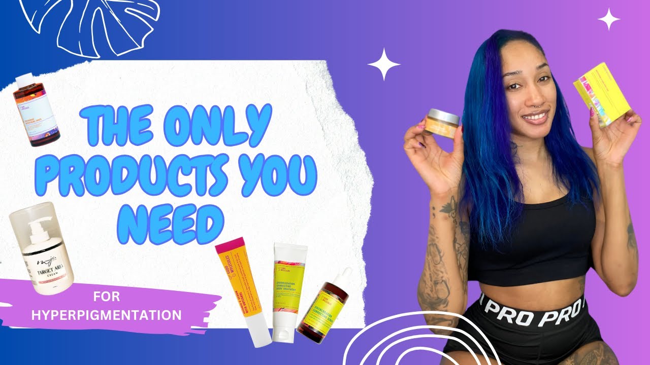 The Only Products You Need for #Hyperpigmentation and Acne Scars!