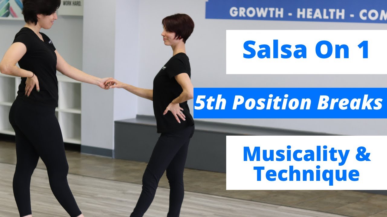 Salsa On 1 5th Position Breaks