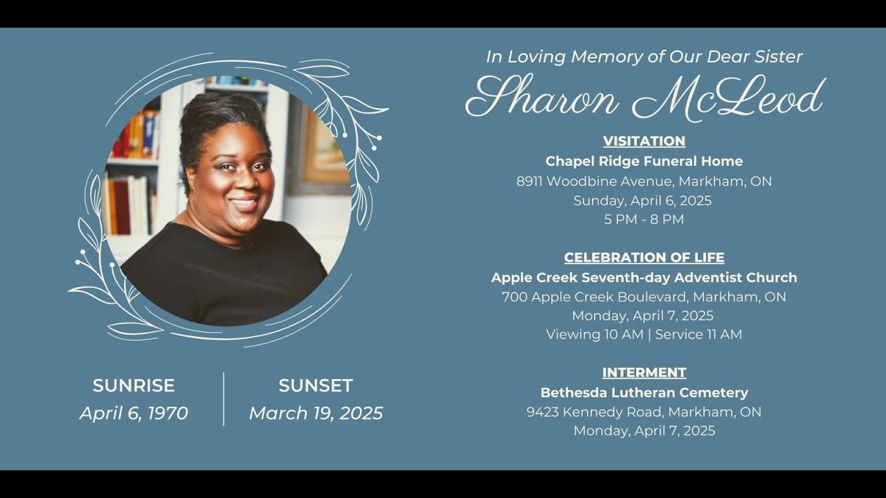Part 2 - Celebration of Life for Sharon McLeod - Apple Creek SDA Church - April 07, 2025