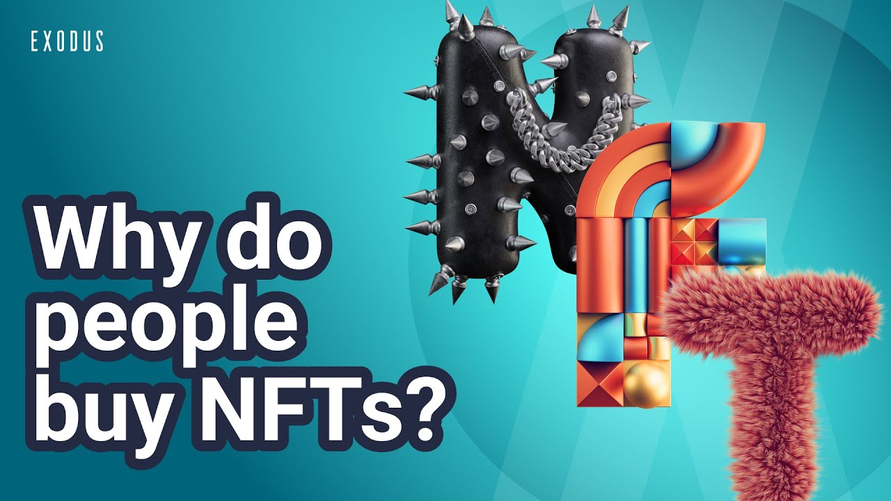 Почему люди покупают NFT: объяснение NFT – Имеют ли NFT ценность?