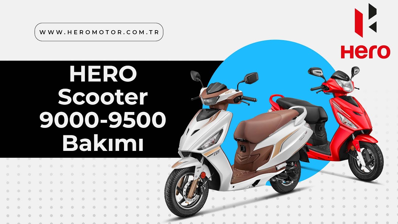 Hero Scooter 9000-9500 Km | 4. Bakımda Yapılması Gerekenler