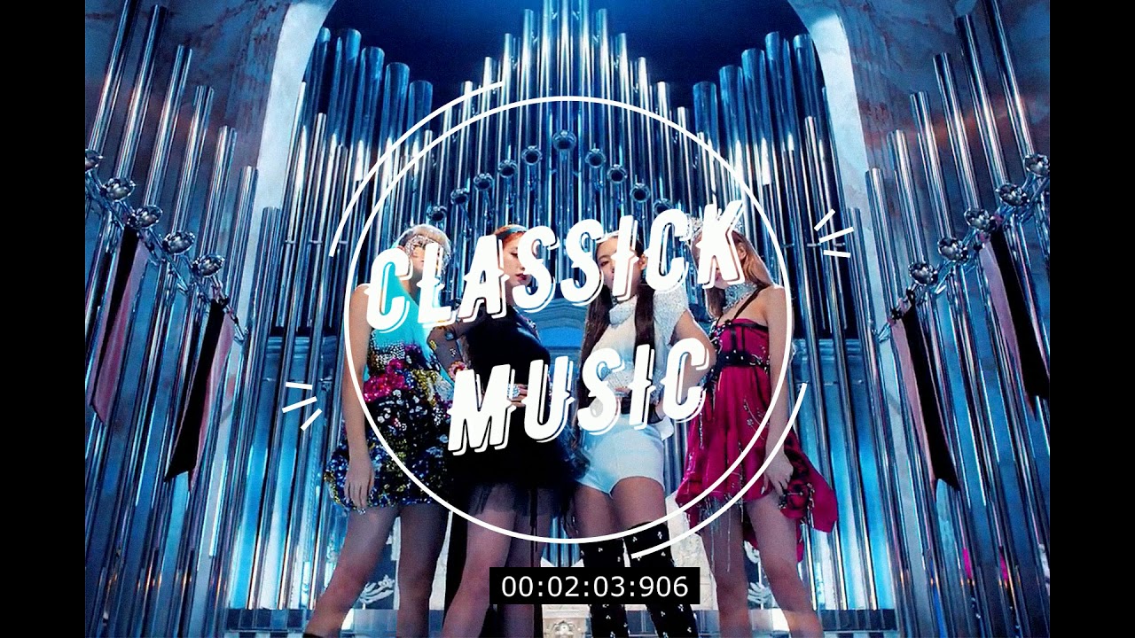 BLACKPINK(블랙핑크) - 'Kill This Love' Instrumental (MR) Remake by CLASSICK MUSIC