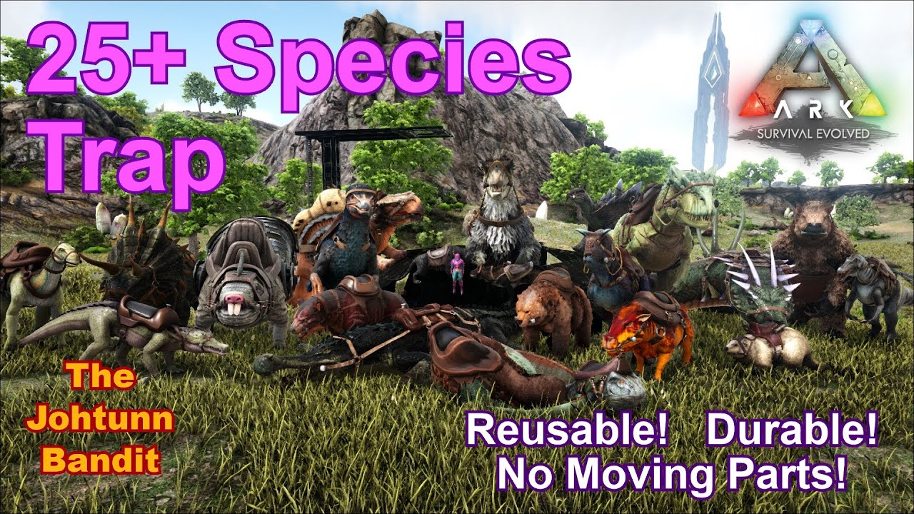 25+ Species Trap! - ARK: Survival Evolved
