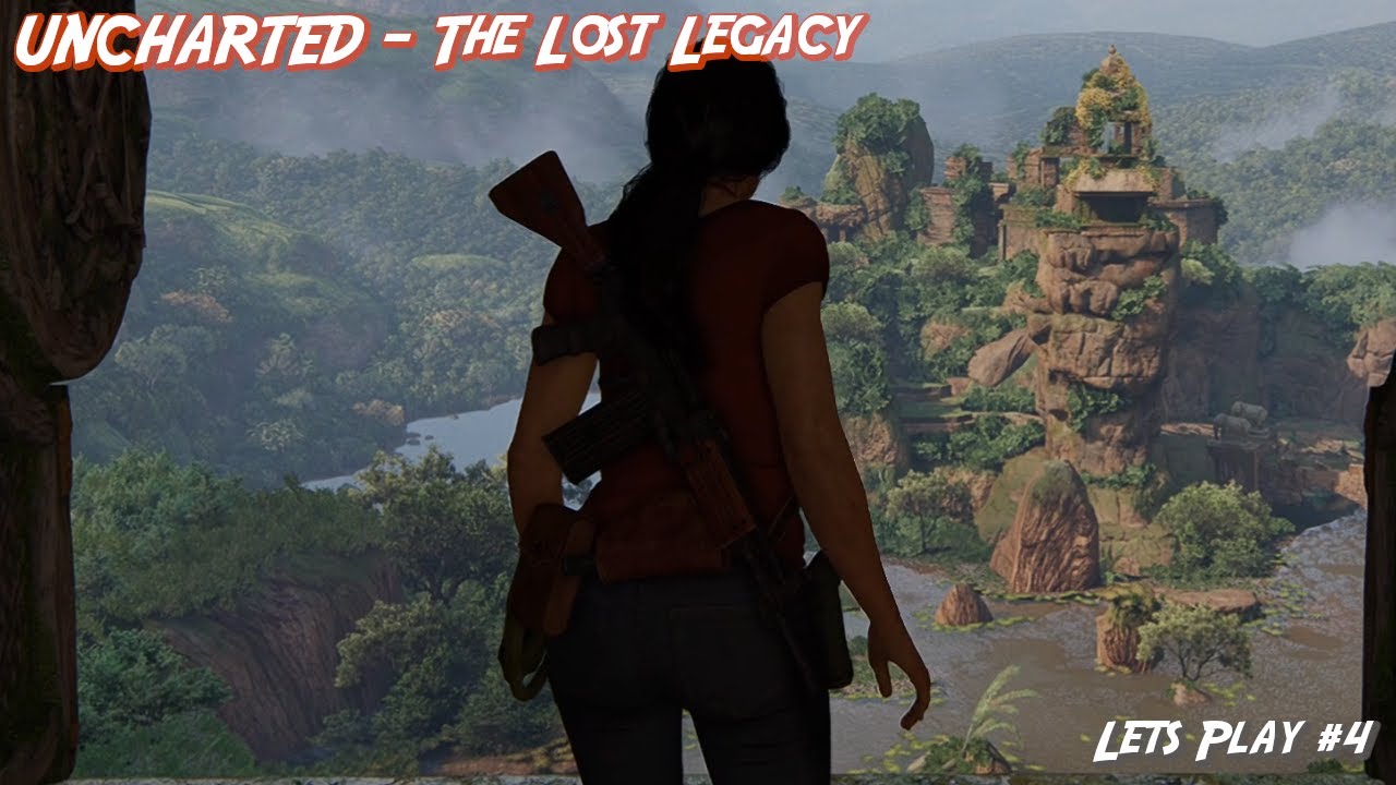 UNCHARTED - The Lost Legacy 🔥 - #4 - Das vergessene Abenteuer [DEUTSCH | Let’s Play]