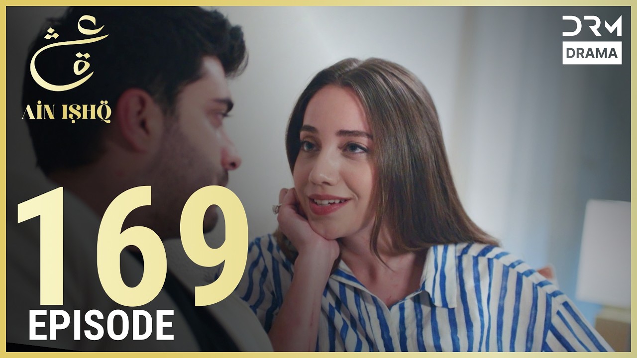 Turkish Drama in Urdu | Ain Ishq | Episode 169 | One Love | UD1O
