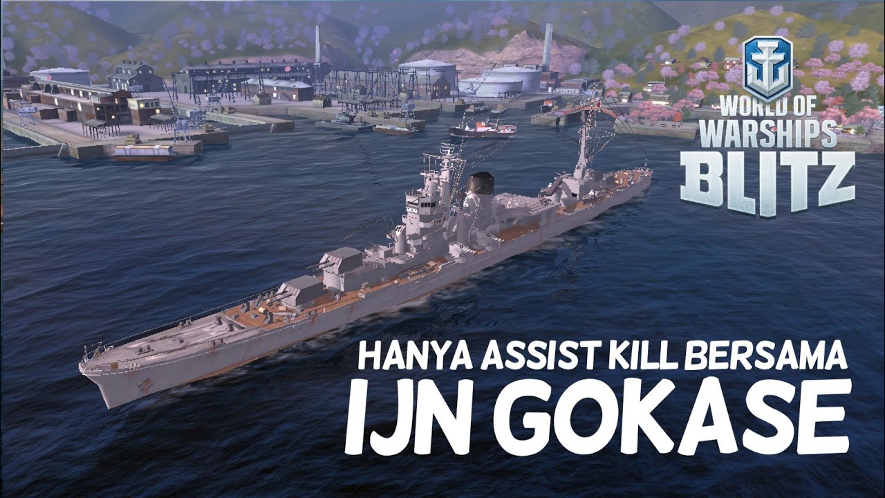 Perbanyak Assist Bersama IJN GOKASE - World of Warships Blitz Gameplay