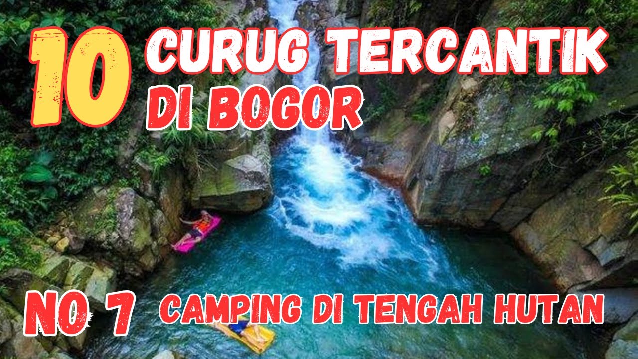 10 Curug Paling Indah di Bogor 2025 &mdash; Airnya Bening, Pemandangannya Bikin Betah!