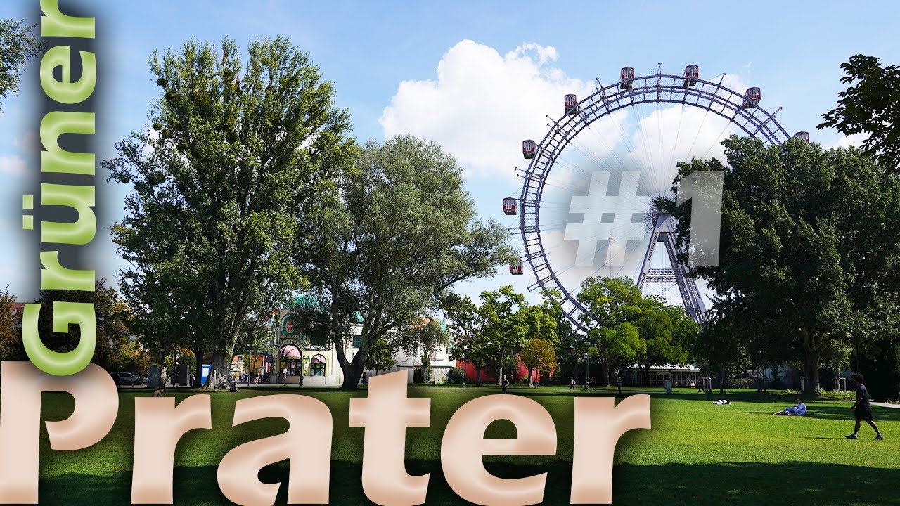 Der Grüne Prater - Ein Wiener Kulturgut im ständigen Wandel | Prater #1