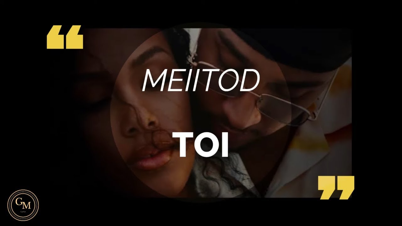 Meiitod - Toi (paroles/lyrics)