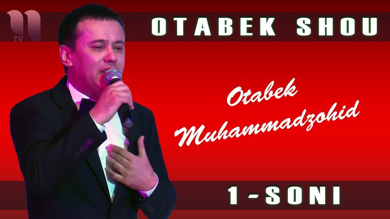 Otabek Muhammadzohid - Otabek SHOU 2016 (1-soni)