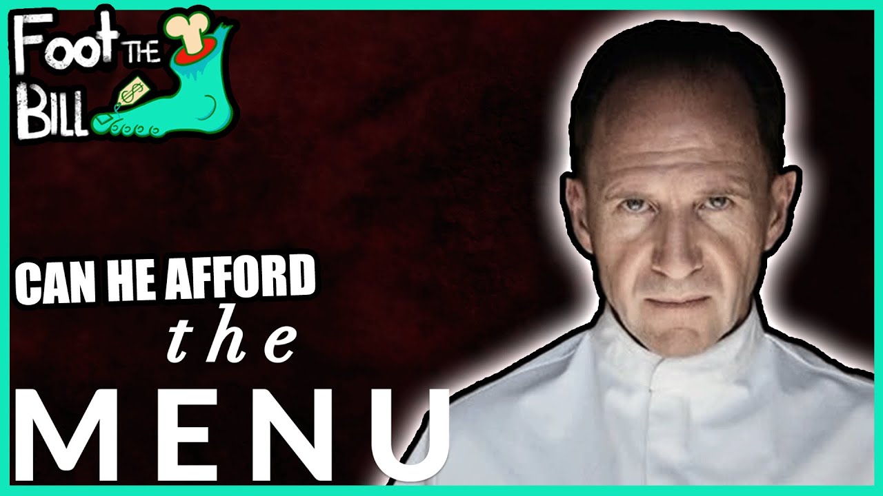 Can Chef afford The Menu? | Foot the Bill - The Menu (2022)
