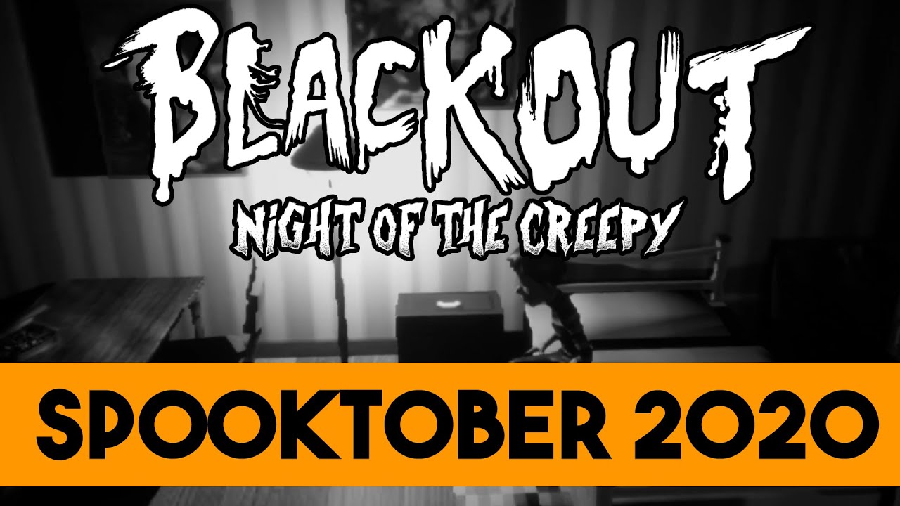 Blackout: Night of the Creepy (Indie Horror Game) - ThatDAMBrand Spooktober 2020