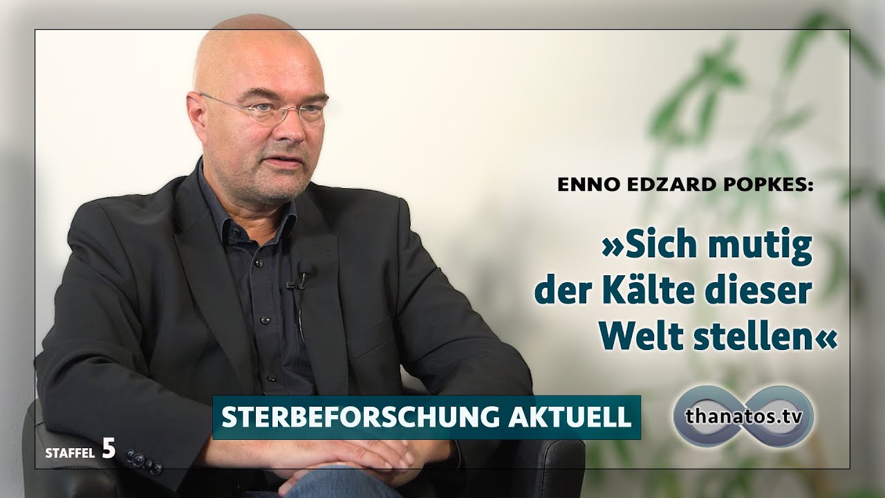 »Sich mutig der Kälte dieser Welt stellen« | Enno Edzard Popkes in »Sterbeforschung aktuell«