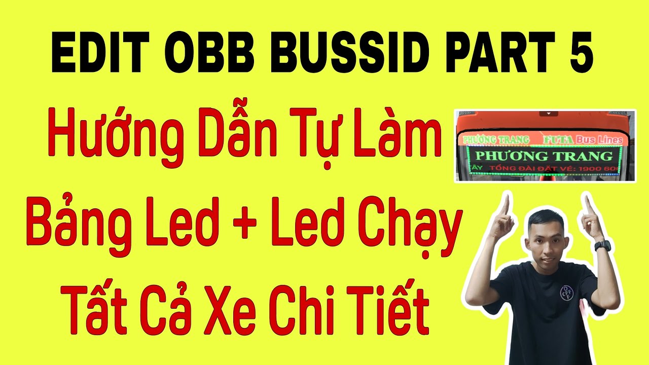 Bus Simulator Indonesia - Hướng dẫn tự làm Bảng Led và Led Chạy chi tiết - Ở Đây Có Nè