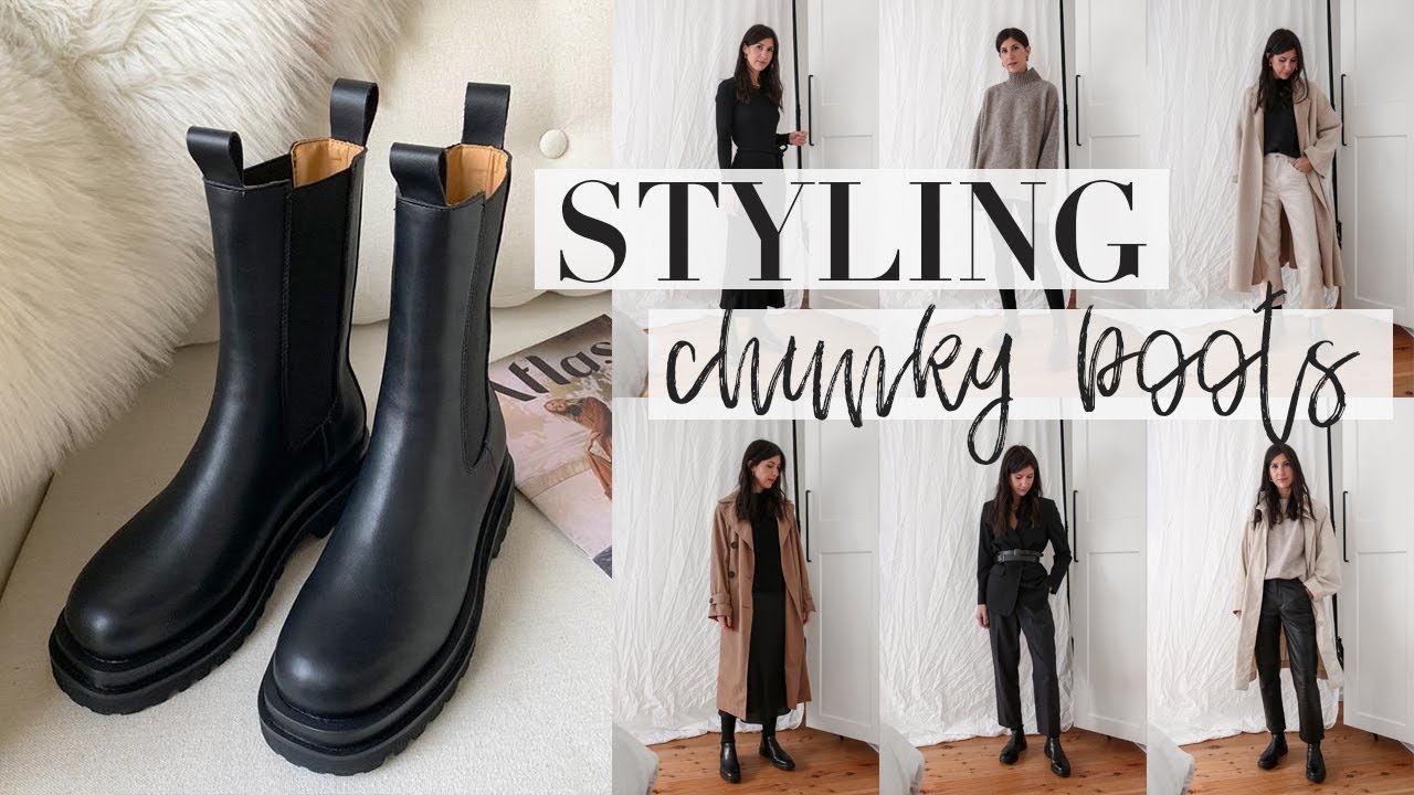 HOW TO STYLE CHUNKY BOOTS (2021 Trend)