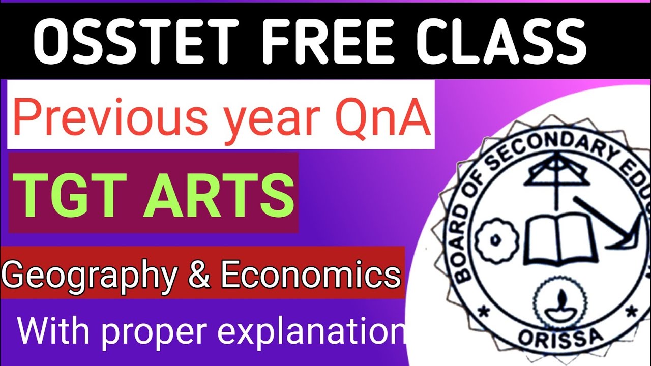 OSSTET PREVIOUS YEAR QUESTION PAPER|| OSSTET 2021 || TGT ARTS || CLASS -2 || geography n economics