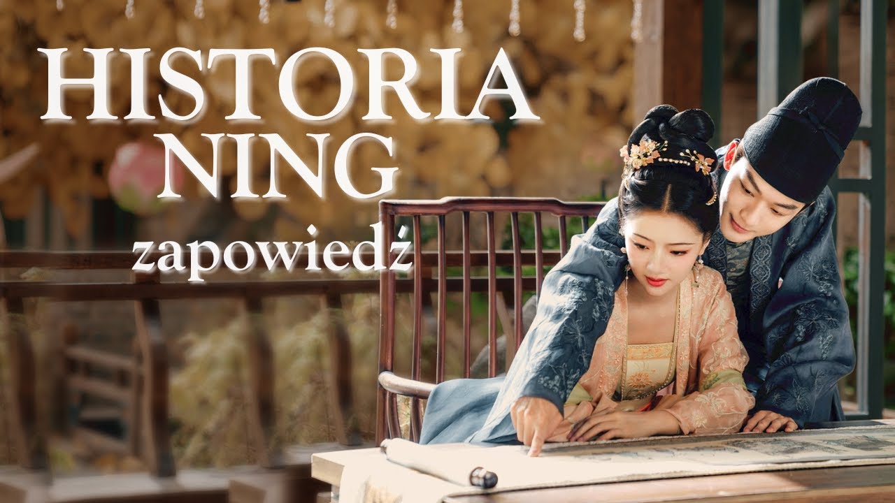 【PL】HISTORIA NING | The Rise of Ning - zapowiedź