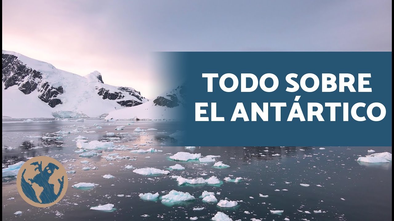 &iquest;C&oacute;mo es el OC&Eacute;ANO ANT&Aacute;RTICO? 🥶 (Descripci&oacute;n, Caracter&iacute;sticas e Importancia Oc&eacute;ano Ant&aacute;rtico)