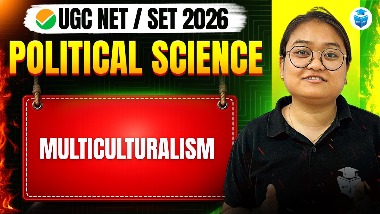 UGC NET Political Science 2026 | Multiculturalism Explained | Concepts for UGC NET June 2026