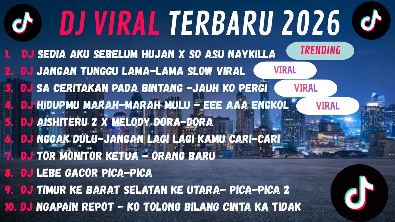 DJ TIKTOK TERBARU 2026 🎵DJ SEDIA AKU SEBELUM HUJAN X SO ASU NYAKILA 🎵 DJ JANGAN TUNGGU LAMA LAMA 🎵.