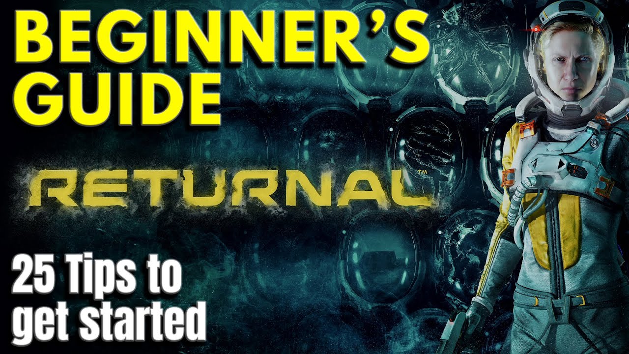Beginner's Guide - Returnal - Adrenaline, Malignant, Malfunction, Proficiency, Integrity and more
