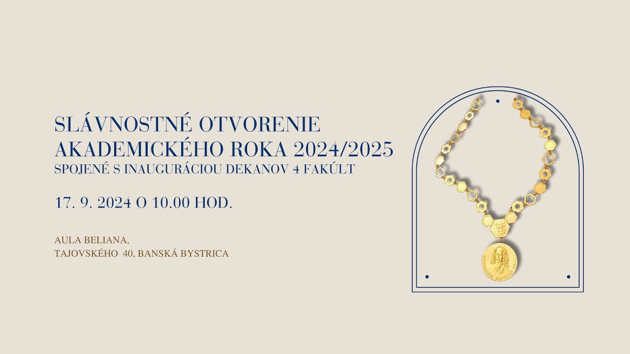 Slávnostné otvorenie akademického roka 2024/2025  na Univerzite Mateja Bela v Banskej Bystrici