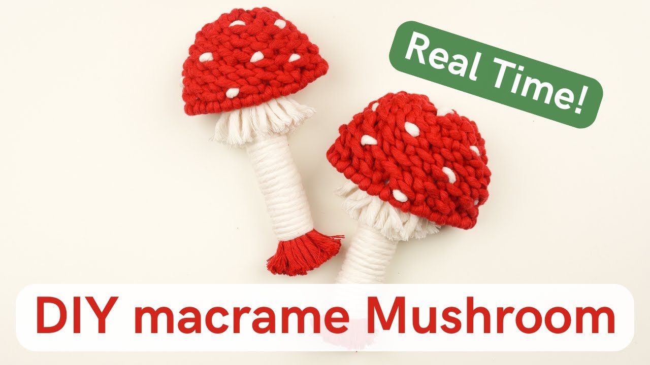 Macrame Mushroom | FULL TUTORIAL | Make along