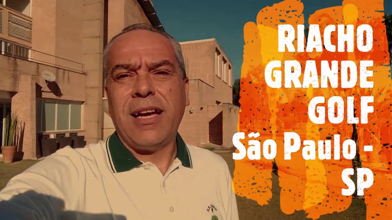 RIACHO GRANDE Golf Clube - Riacho Gde / SP - Tee 1 ao 18 - Por Rodrigo Costa