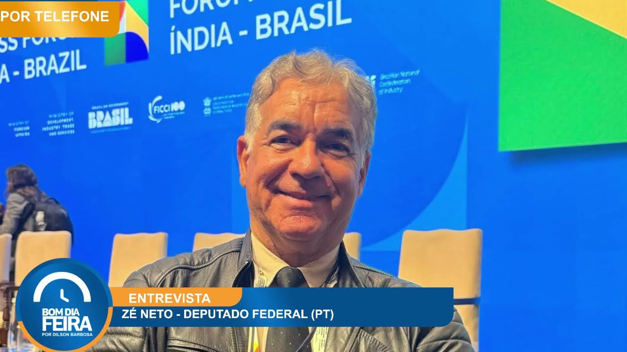 #BDFEntrevista: Deputado Federal Zé Neto, fala sobre viagem em comissão do presidente Lula a Índia