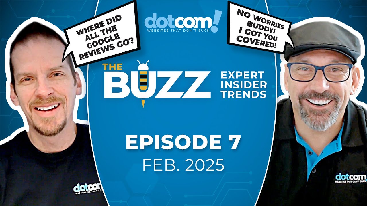 Where Did the Google Reviews Go?&mdash;The Buzz Episode 7