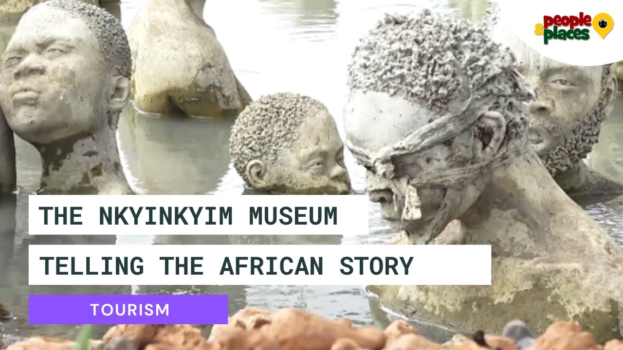 People&Places: A look into one of Ghana's biggest museums making waves internationally - Nkyinkyim