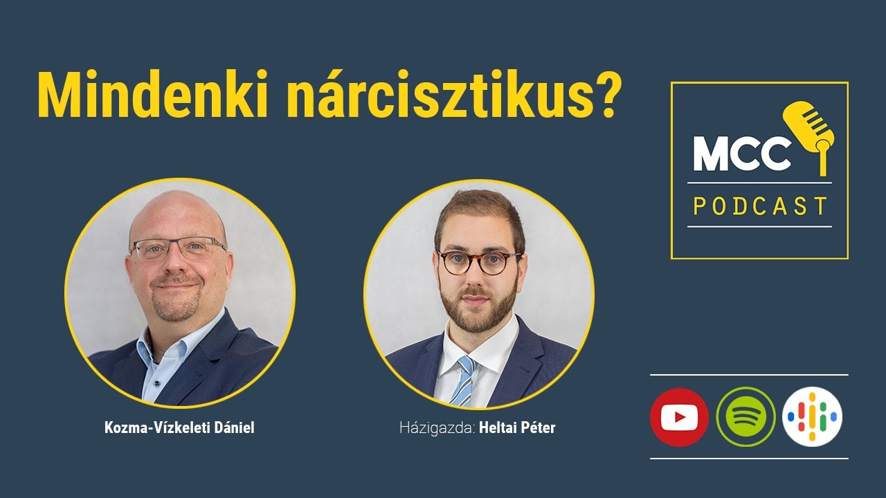 MCC Podcast: Kozma-Vízkeleti Dániel (Mindenki nárcisztikus?)